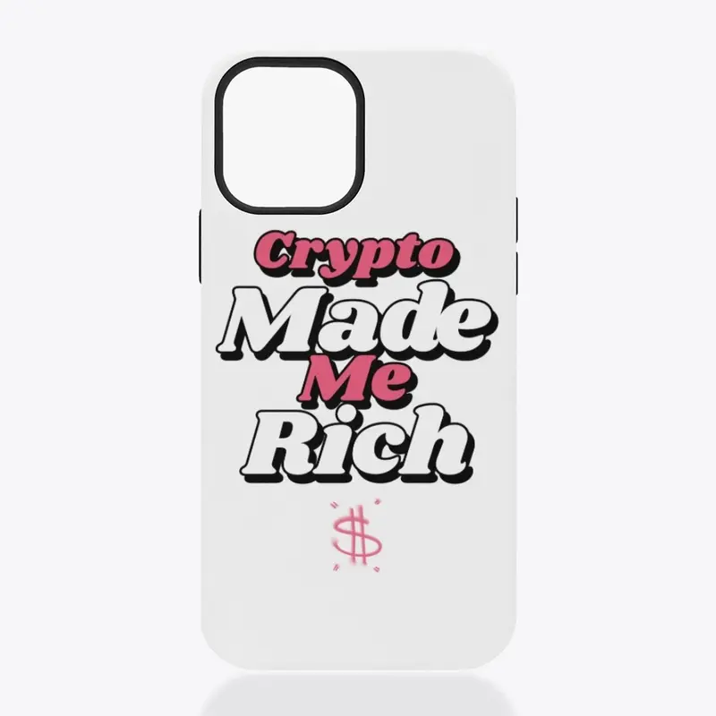 Crypto Made Me Rich